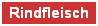 Rindfleisch