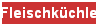 Fleischk�chle